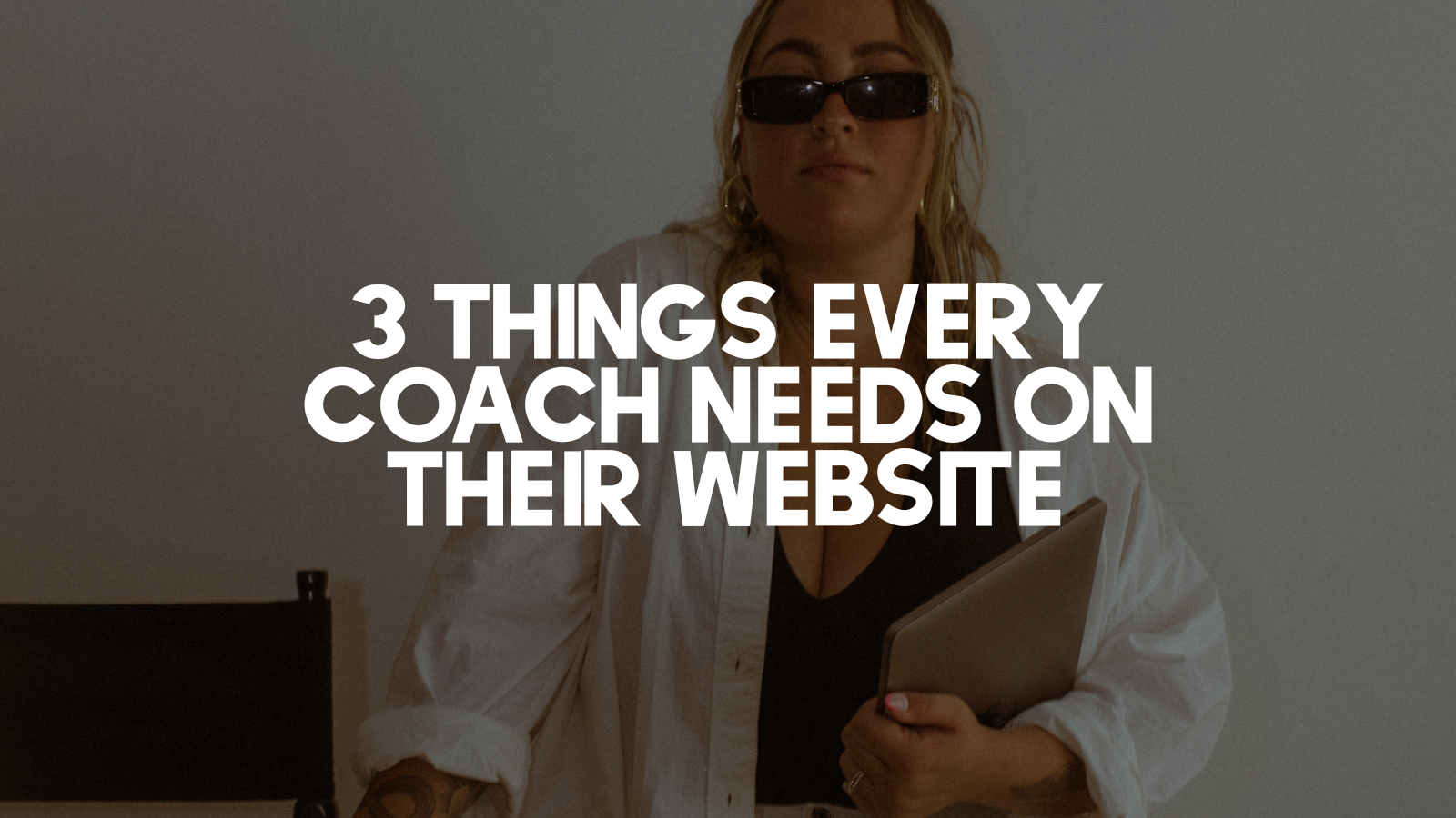3 things every coach needs on their website